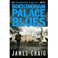 Buckingham Palace Blues (Inspector Carlyle Novel)