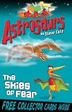 Astrosaurs: The Skies of Fear: Book 5