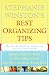Stephanie Winston's Best Organizing Tips: Quick, Simple Ways to Get Organized and Get on with Your Life