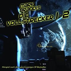 11 + 12: Die Vollstrecker