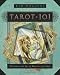 Tarot 101: Mastering the Art of Reading the Cards