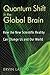 Quantum Shift in the Global Brain: How the New Scientific Reality Can Change Us and Our World