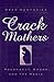 CRACK MOTHERS: PREGNANCY, DRUGS, AND THE MEDIA (WOMEN & HEALTH C&S PERSPECTIVE)