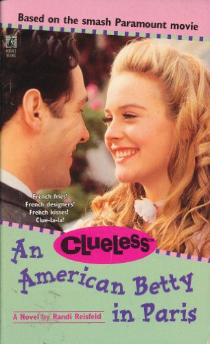 An American Betty in Paris (Clueless)