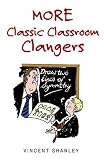 More Classic Classroom Clangers