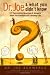 Dr. Joe & What You Didn't Know: 177 Fascinating Questions About the Chemistry of Everyday Life