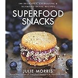 superfood snacks 100 delicious energizing  nutrient dense recipes