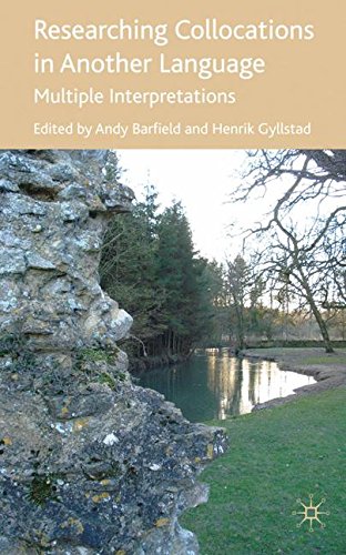 Researching Collocations in Another Language: Multiple InterpretationsFrom Palgrave Macmillan Researching Collocations in Another Language: Multiple InterpretationsFrom Palgrave Macmillan