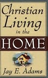 Christian Living in the Home: