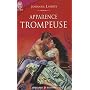 Apparence trompeuse
