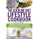 the alkaline diet lifestyle cookbook vol1 sensational alkaline breakfast recipes for natural energy health