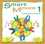 Smart Moves 1: Tots thru Pre-K