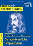 Produkt-Bild: K&ouml;nigs Erl&auml;uterungen und Materialien: Interpretation zu Grimmelshausen. Der abenteuerliche Simplicissimus