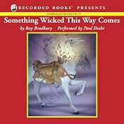 Something Wicked This Way Comes | [Ray Bradbury]