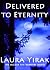 Delivered to Eternity