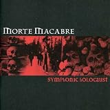 Morte Macabre -  Symphonic Holocaust