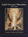 English drawings and watercolours, 1600-1900 : National Gallery of Scotland
