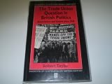 The trade union question in British politics : government and unions since 1945