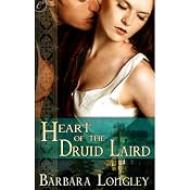 Heart of the Druid Laird | [Barbara Longley]