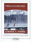 Trigonometry: With Additional Material from College Algebra: Prepared for Sierra College Mathematics Department, Rocklin, California