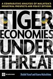 Tiger economies under threat : a comparative analysis of Malaysia's industrial prospects and policy options