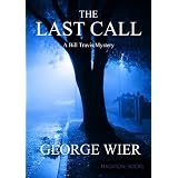The Last Call (The Bill Travis Mysteries)