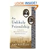 An Unlikely Friendship: A Novel of Mary Todd Lincoln and Elizabeth Keckley