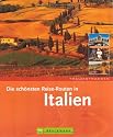 Traumstrassen. Die sch&ouml;nsten Routen in Italien