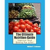 The Ultimate Nutrition Guide