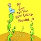 Did I Ever Tell You How Lucky You Are (Unabridged)