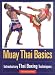 Muay Thai Basics: Introductory Thai Boxing Techniques