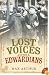 Lost Voices of the Edwardians