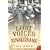 Lost Voices of the Edwardians: 1901-1910 in Their Own Words