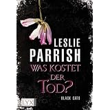 Black CATS: Was kostet der Tod?von "Leslie Parrish"