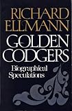 Golden codgers : biographical speculations