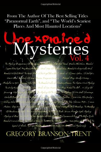Unexplained Mysteries Vol. 4