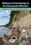 Molluscan paleontology of the Chesapeake Miocene