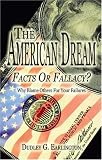 The American Dream: Facts or Fallacy?: Facts or Fallacy? Why Blame Others for Your Failures