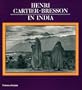 Henri Cartier-Bresson in India