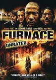 Furnace (Unrated)