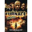 Furnace (Unrated)