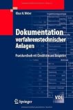 Produkt-Bild: Dokumentation verfahrenstechnischer Anlagen: Praxishandbuch mit Checklisten und Beispielen (VDI-Buch)