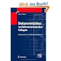 Dokumentation verfahrenstechnischer Anlagen: Praxishandbuch mit Checklisten und Beispielen (VDI-Buch)