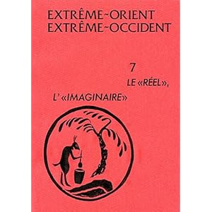 Revue Extreme Orient Extreme Occident T.7; le rel, l'imaginaire