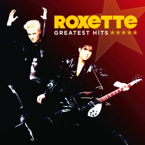 Roxette - Roxette Hits! - A Collection Of Their 20 Greatest Songs! - Zortam Music