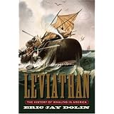 Leviathan: The History of Whaling in America