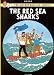 The Red Sea Sharks (The Adventures of Tintin) by Hergé
