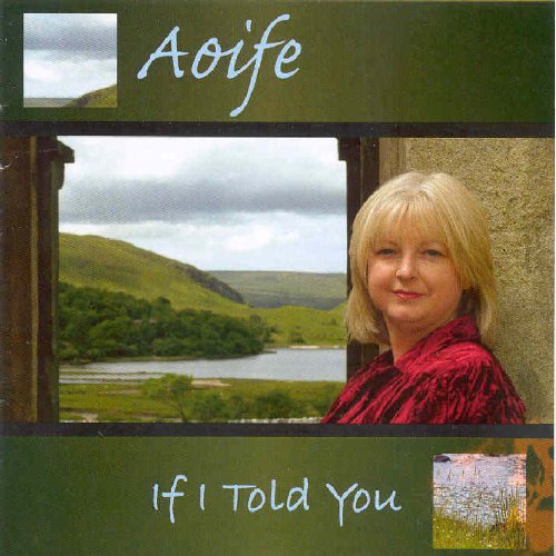AOIFE NI FHEARRAIGH : IF I TOL