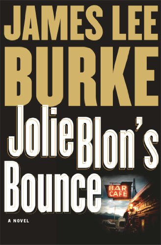 Jolie Blon's Bounce: A Novel (Dave Robicheaux Book 12)