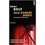 Cela n'arrive jamais : Une enqu�te de Vik et Stubo